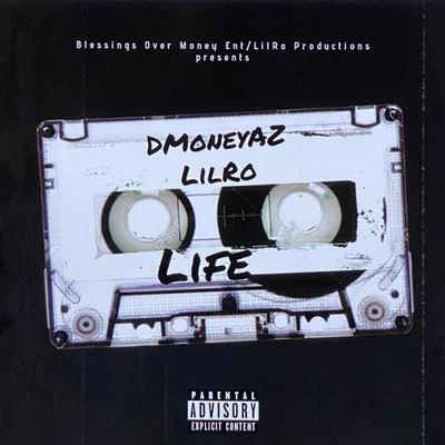 Life (feat. Dmoneyaz) 專輯 Lil Ro/Kap G