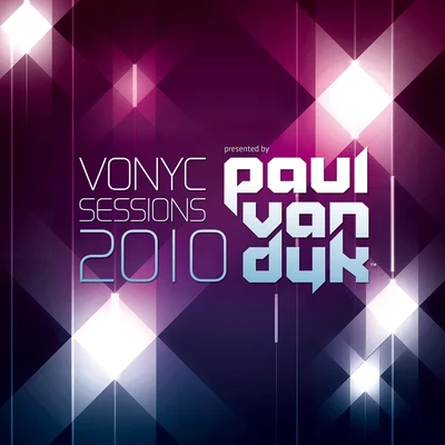 Paul van DykBo Bruce VONYC Sessions 2010 (Mixed Version)