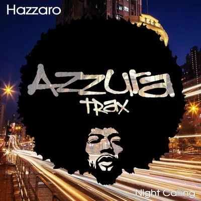 Night Calling 專輯 Hazzaro/DJ Dan