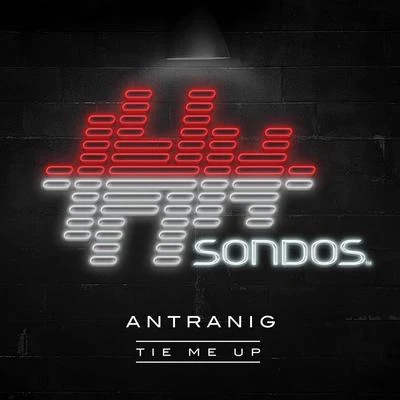 Tie Me Up 專輯 Antranig