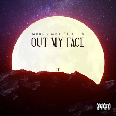 Out My Face (feat. Lil B) 專輯 Lil B/Tek/Mac Miller/Jayy Grams/Fashawn