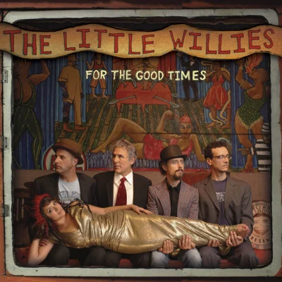 For The Good Times 專輯 The Little Willies