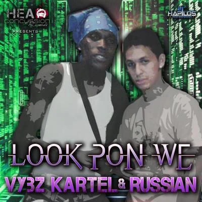 Look Pon We 專輯 Vybz Kartel