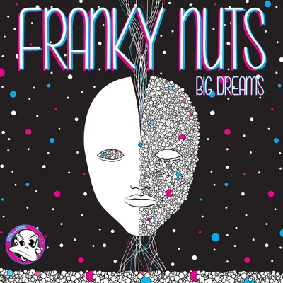 Big Dreams EP 專輯 Franky Nuts