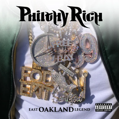 East Oakland Legend (Deluxe Version) 專輯 Philthy Rich