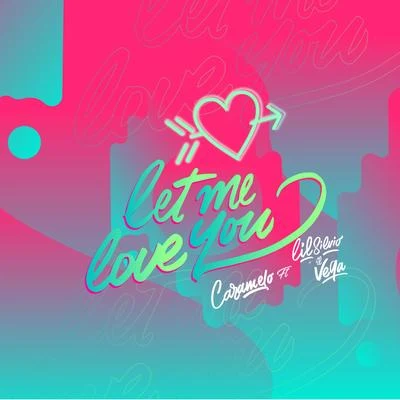 Let Me Love You 專輯 Lil Silvio & El Vega/DJ Dever