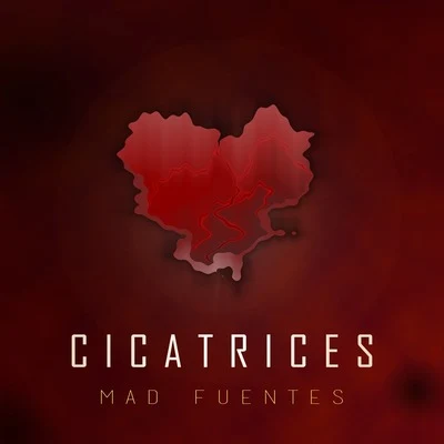 Cicatrices 專輯 Mad Fuentes/Selene/Ghetto Kids