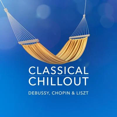 Classical Chillout - Debussy, Chopin & Liszt 专辑 Carl Maria von Weber