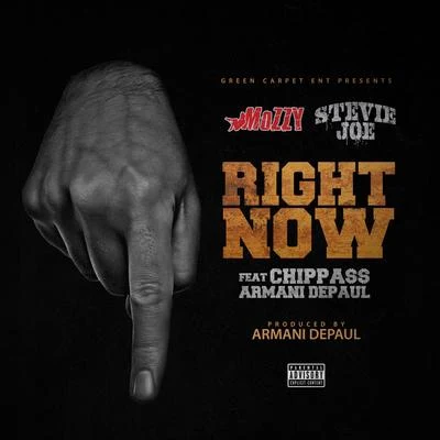 Right Now (feat. Chippass & Armani Depaul) 專輯 Mozzy