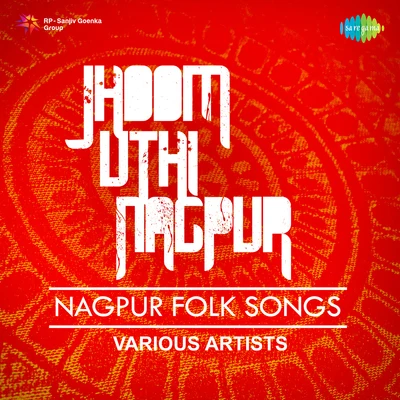 Jhoom Uthi Nagpur 專輯 Pavan Kumar Roy