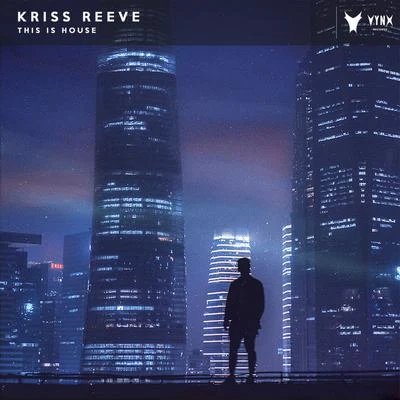 This Is House 专辑 Kriss Reeve