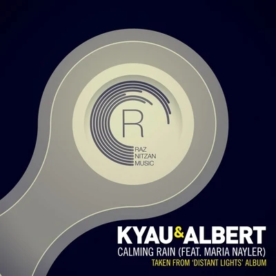 Kyau & Albert Calming Rain