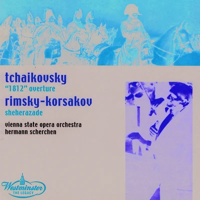 Tchaikovsky: "1812" OvertureRimsky-Korsakov: Sheherazade 專輯 Orchester der Wiener Staatsoper