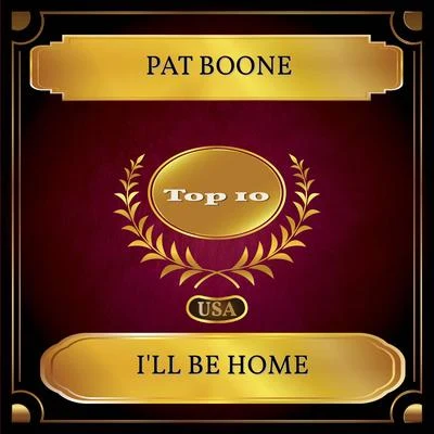 Ill Be Home (Billboard Hot 100 - No. 04) 專輯 Pat Boone