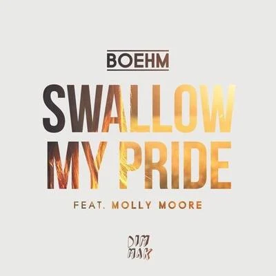 Swallow All My Pride 专辑 Boehm