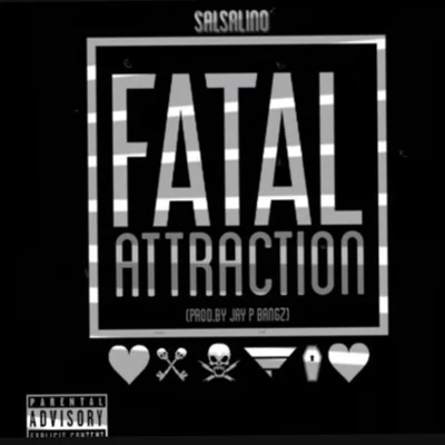 Fatal Attraction 專輯 Salsalino/Nef The Pharoah/L.O.T.S.