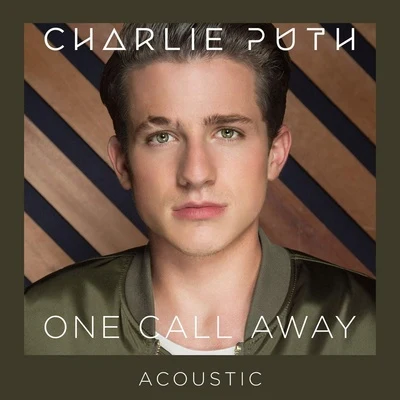 One Call Away (Acoustic) 專輯 Charlie Puth