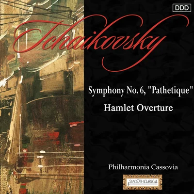 Tchaikovsky: Symphony No. 6 "Pathetique" - Hamlet Overture 專輯 Pascal Devoyon/Johannes Wildner/Slovak Philharmonic Chorus/Kodaly Quartet/François-Joel Thiollier