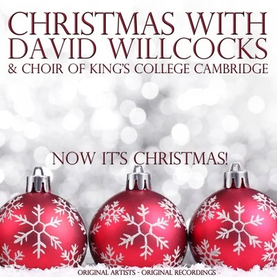 Christmas with: David will cocks choir of Kings college Cambridge 專輯 David Willcocks