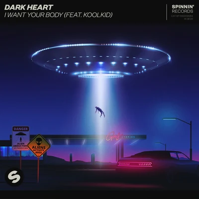 I Want Your Body (feat. Koolkid) 專輯 Dark Heart