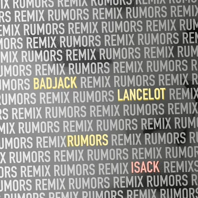 Rumors (ISACK Remix) 專輯 Isack