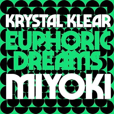 Euphoric DreamsMiyoki 專輯 Krystal Klear