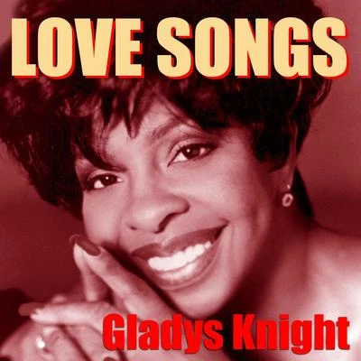 Gladys Knight Love Songs