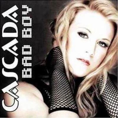 Bad Boy 專輯 Cascada