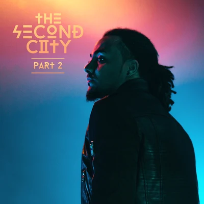 The Second City (Part 2) 专辑 We Are Messengers/Steven Malcolm/Neon Feather