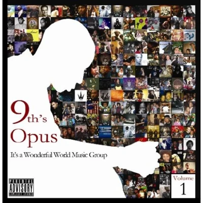 9th Wonder 9ths Opus: Its A Wonderful World Music Group Volume 1