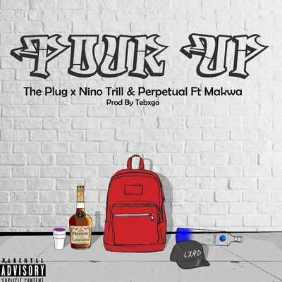 Pour Up (feat. Makwa) 專輯 DaChoyce/The Plug/Malik Montana