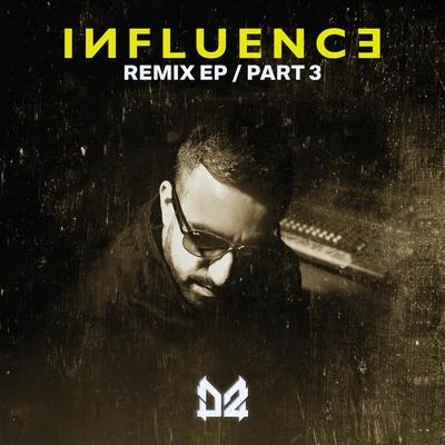 Influence Remix - Part 3 專輯 Dope Ammo