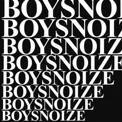 Boys Noize Kill The Kid