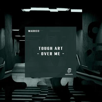 Over Me 專輯 Tough Art