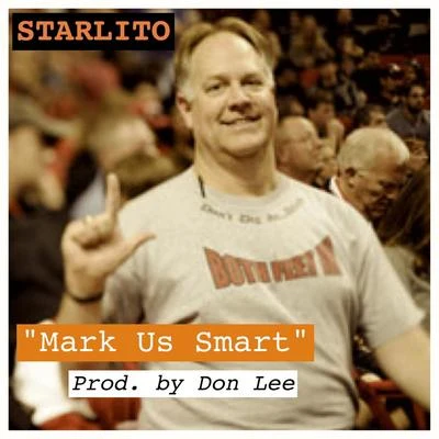 Mark Us Smart - Single 專輯 Starlito/West/Don Trip