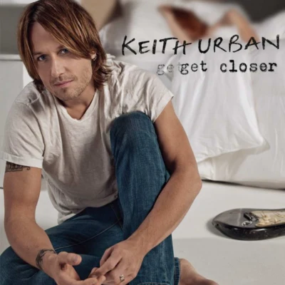 Keith Urban Get Closer