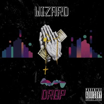 Drop 專輯 Wizard/Ivory/DJ Fresh/Deekline