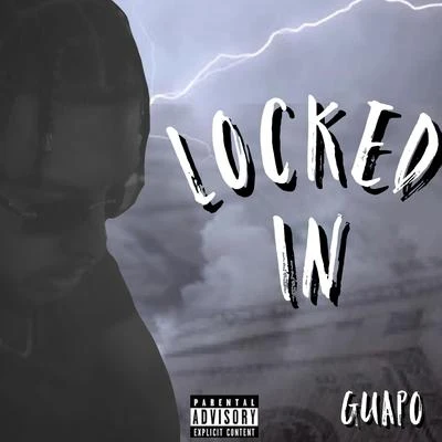 Locked In 專輯 Guapo