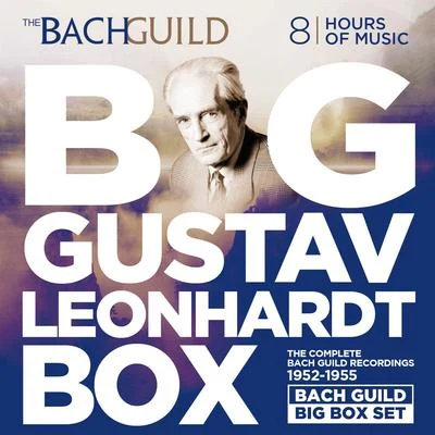 Big Gustav Leonhardt Box The Bach Guild Recordings 1952-1955 專輯 The Chamber Orchestra of Amsterdam/Heinrich Haferland/Marie Leonhardt/Veronika Hampe/Gustav Leonhardt