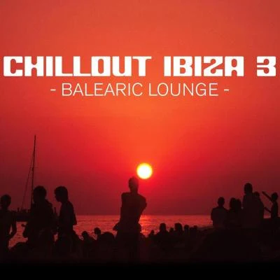 Chill Out Ibiza Vol.3 (Balearic Lounge) 專輯 D.R