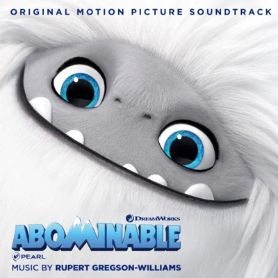 Abominable (Original Motion Picture Soundtrack) 專輯 Rupert Gregson-Williams/Hans Zimmer