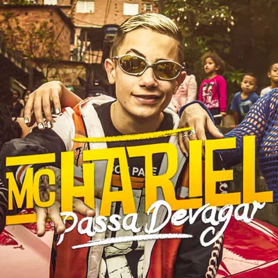 Passa Devagar 專輯 Mc Hariel