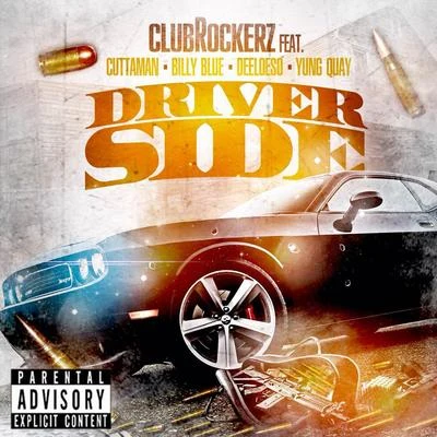 Driver Side (feat. Cuttaman, Billy Blue, Deeloeso & Yung Quay) 專輯 Billy Blue/Mr. Mauricio/Scrilla/Gunplay