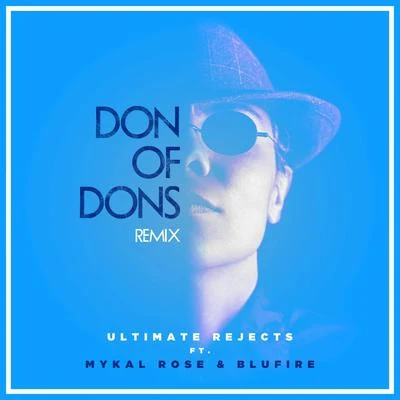 Don of Dons (Remix) 專輯 Ultimate Rejects