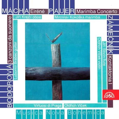 Mácha, Pauer, Bodorová, Zámečník: Chamber Works for Strings 專輯 Marta Benackova/Judy Berry/Nikolaus Meer/Virtuosi di Praga/John La Pierre