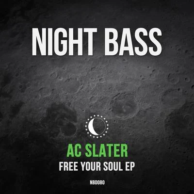 Free Your Soul 專輯 AC Slater