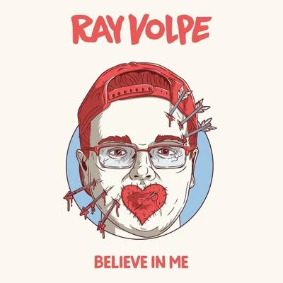 Believe In Me 專輯 Ray Volpe