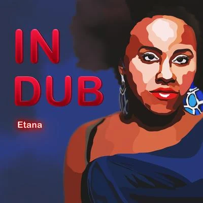 Etana In Dub 專輯 Etana