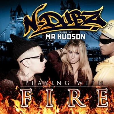 N-Dubz Playing With Fire