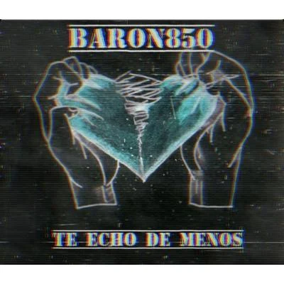 Te Echo de Menos  专辑 Gvzzy/Baron850